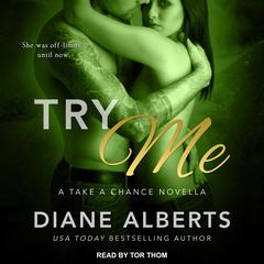 Try Me by Diane Alberts audiobook