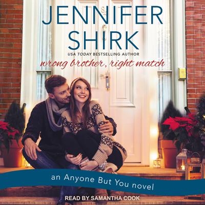 Wrong Brother, Right Match by Jennifer Shirk audiobook