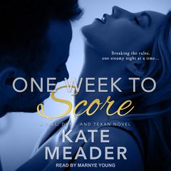 One Week to Score by Kate Meader audiobook