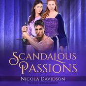 Scandalous Passions by  Nicola Davidson audiobook
