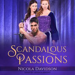 Scandalous Passions by Nicola Davidson audiobook