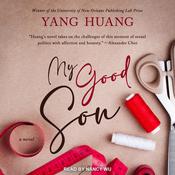 My Good Son by  Yang Huang audiobook