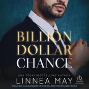 Billion Dollar Chance by  Linnea May audiobook