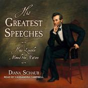 His Greatest Speeches by  Diana Schaub audiobook