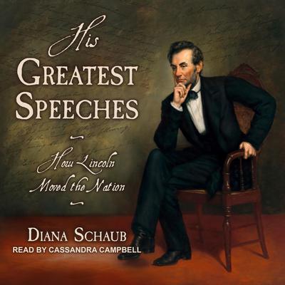 His Greatest Speeches by Diana Schaub audiobook