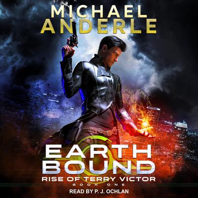Earth Bound by Michael Anderle audiobook