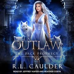 Outlaw by R.L. Caulder audiobook