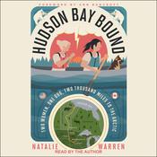 Hudson Bay Bound by  Natalie Warren audiobook