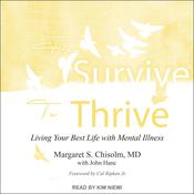 From Survive to Thrive by  Margaret S. Chisholm MD audiobook