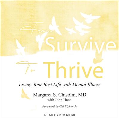 From Survive to Thrive by Margaret S. Chisholm audiobook