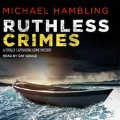 Ruthless Crimes by  Michael Hambling audiobook