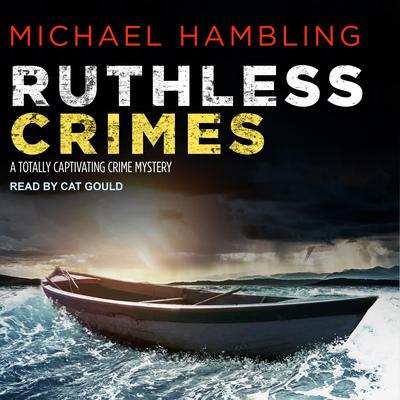 Ruthless Crimes by Michael Hambling audiobook