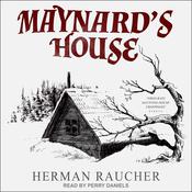 Maynard's House by  Herman Raucher audiobook