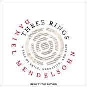 Three Rings by  Daniel Mendelsohn audiobook
