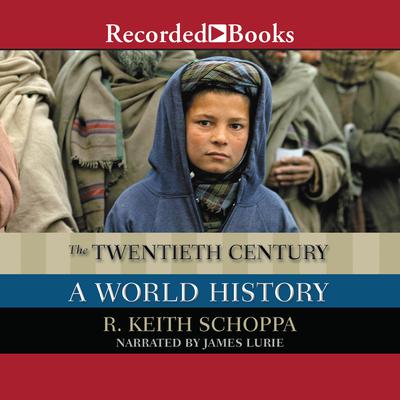 The Twentieth Century by Keith Schoppa audiobook