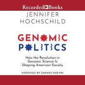 Genomic Politics by  Jennifer Hochschild audiobook