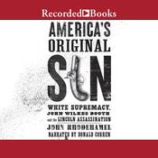 America's Original Sin by  John Rhodehamel audiobook