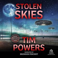 Stolen Skies by Tim Powers audiobook