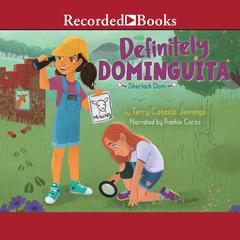 Definitely Dominguita: Sherlock Dom by Terry Catasus Jennings audiobook