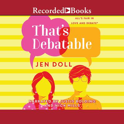 That's Debatable by Jen Doll audiobook