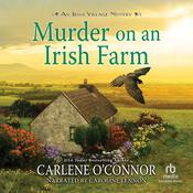 Murder on an Irish Farm by  Carlene O’Connor audiobook