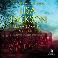Afraid by Lisa Jackson audiobook