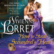 How to Steal a Scoundrel's Heart by  Vivienne Lorret audiobook