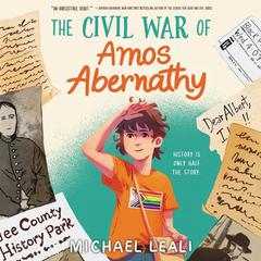 The Civil War of Amos Abernathy by Michael Leali audiobook