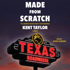 Made from Scratch by Kent Taylor audiobook