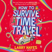 How to Survive Time Travel by  Larry Hayes audiobook