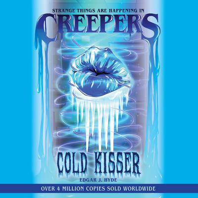 Cold Kisser by Edgar J. Hyde audiobook