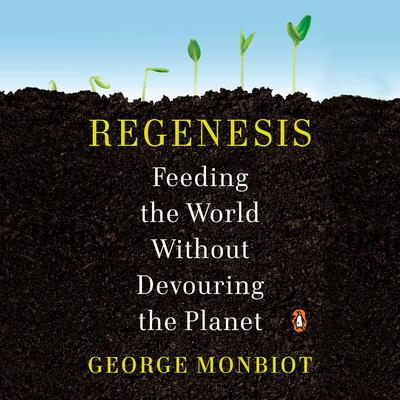Regenesis by George Monbiot audiobook