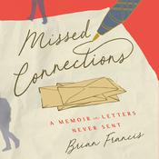 Missed Connections by  Brian Francis audiobook