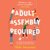 Adult Assembly Required by  Abbi Waxman audiobook