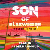 Son of Elsewhere by  Elamin Abdelmahmoud audiobook
