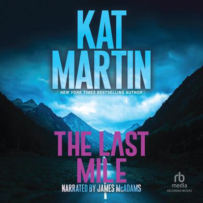 The Last Mile by Kat Martin audiobook