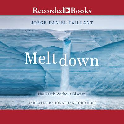 Meltdown by Jorge Daniel Taillant audiobook