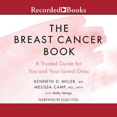 The Breast Cancer Book by Kenneth D. Miller audiobook