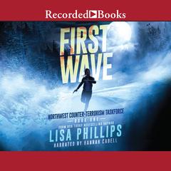 First Wave by Lisa Phillips audiobook