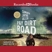 Pay Dirt Road by  Samantha Jayne Allen audiobook