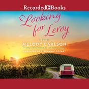 Looking for Leroy by  Melody Carlson audiobook