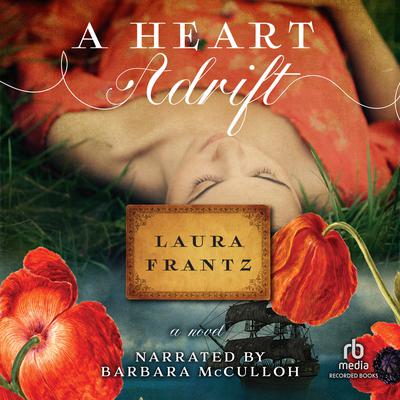 A Heart Adrift by Laura Frantz audiobook