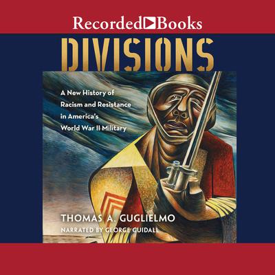 Divisions by Thomas A. Guglielmo audiobook