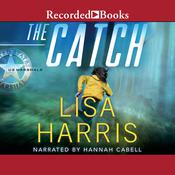 The Catch by  Lisa Harris audiobook
