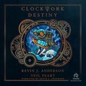 Clockwork Destiny by  Neil Peart audiobook