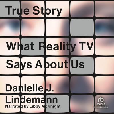 True Story by Danielle J. Lindemann audiobook