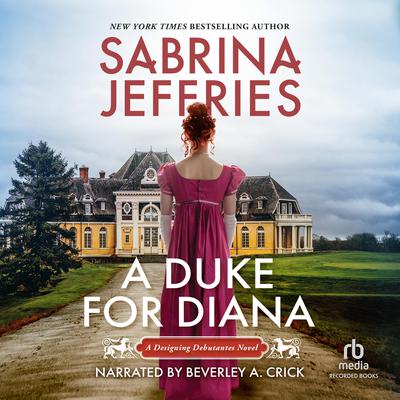A Duke for Diana by Sabrina Jeffries audiobook