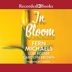 In Bloom by Fern Michaels audiobook