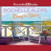 Along the Shore by  Rochelle Alers audiobook