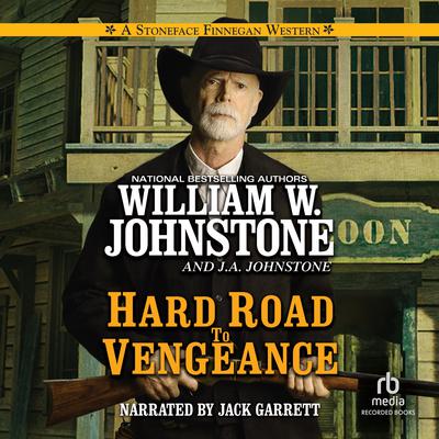 Hard Road to Vengeance by William W. Johnstone audiobook